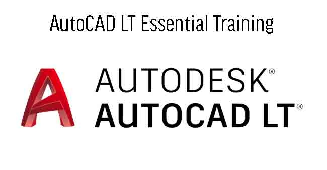 AutoCAD LT Essential Training 