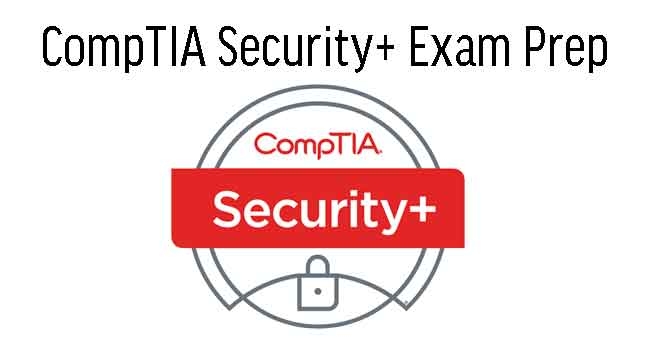 CompTIA Security+ Exam Prep