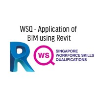 WSQ - Application of BIM using Revit