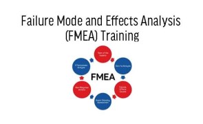 Failure Mode and Effects Analysis (FMEA) Training