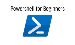 Powershell for Beginners