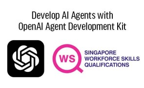 WSQ - Develop AI Agents with OpenAI Agent Development Kit 