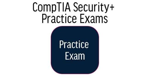 CompTIA Security+ Practice Exams