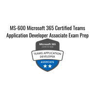 MS-600 Microsoft 365 Certified Teams Application Developer Associate Training