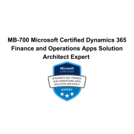 MB-700 Microsoft Certified Dynamics 365 Finance and Operations Apps Solution Architect Expert