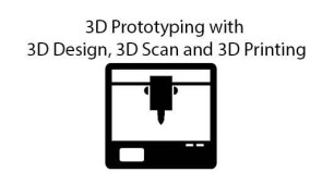 3D Design, 3D Scanning & 3D Printing Training