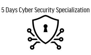 5 Days Cybersecurity Specialization in Malaysia