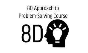 8D Approach to Problem-Solving Course-Malaysia