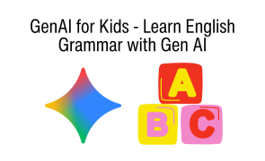 GenAI for Kids - Learn English Grammar with Gen AI