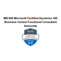 MB-800 Microsoft Certified Dynamics 365 Business Central Functional Consultant Associate