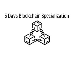5 Days Blockchain Specialization