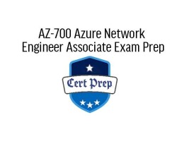 AZ-700 Azure Network Engineer Associate Exam Prep