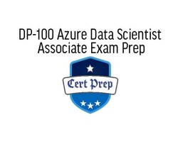 DP-100 Azure Data Scientist Associate Exam Prep