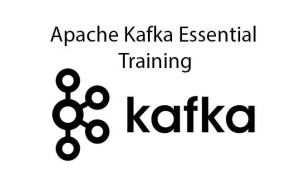 Apache Kafka Essential Training Ghana
