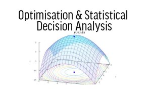 Optimisation & Statistical Decision Analysis in Ghana
