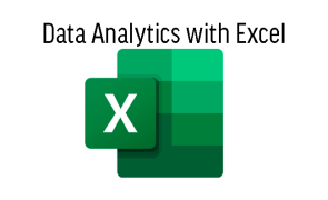 Data Analytics with Excel
