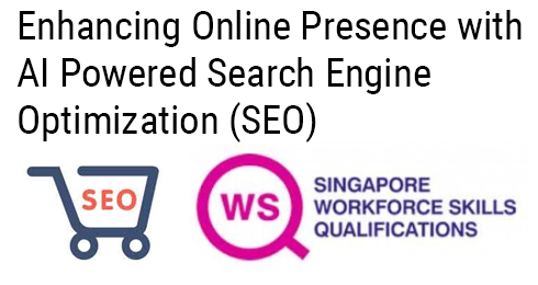 WSQ - Enhancing Online Presence with AI Powered Search Engine Optimization (SEO)