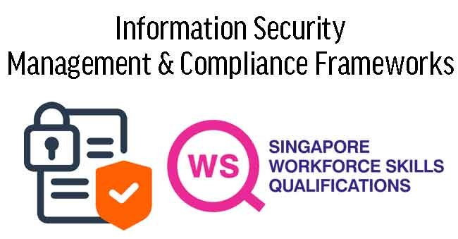 WSQ - ISO 27001 Information Security Management System 