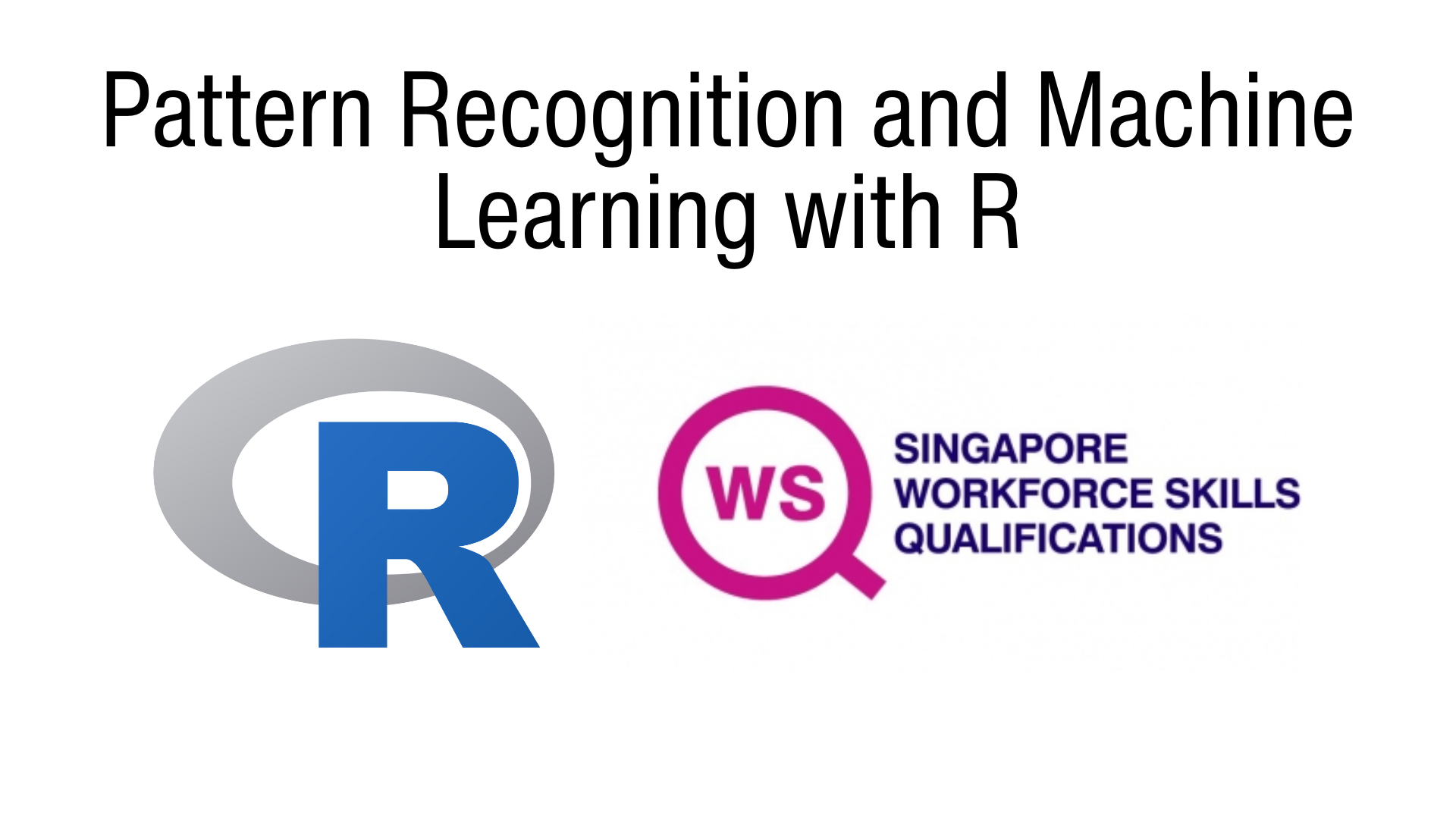 WSQ - Pattern Recognition and Machine Learning with R
