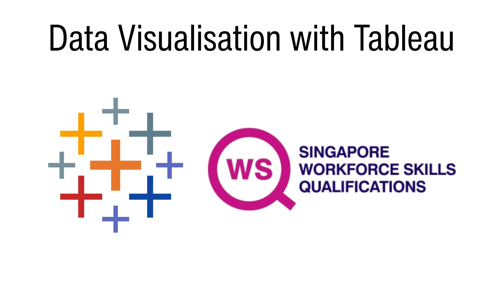 WSQ - Data Visualisation with Tableau