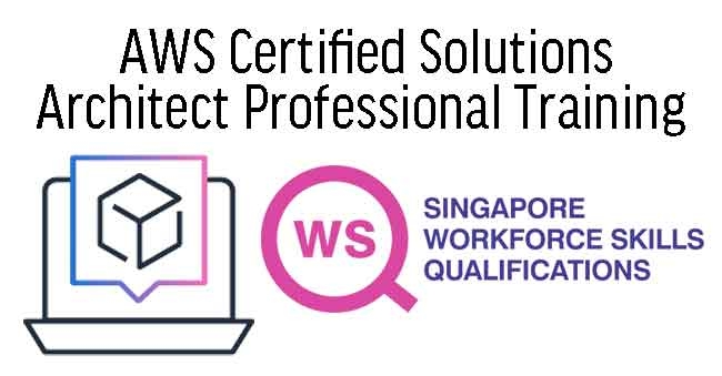 WSQ - AWS Certified Solutions Architect Professional Training 