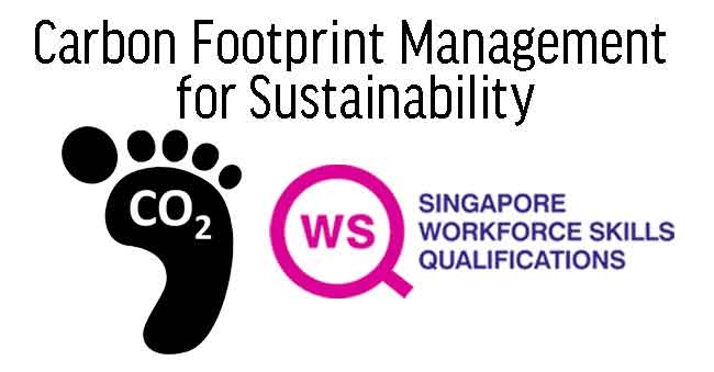 WSQ Carbon Footprint Management for Sustainability