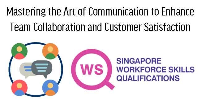 WSQ Effective Workplace Communication Course