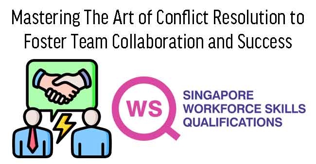 WSQ Conflict Resolution in the Workplace