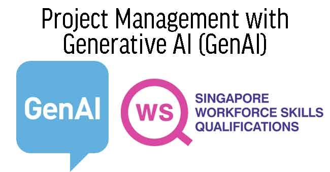 WSQ - Project Management with Generative AI (GenAI)