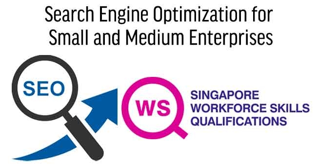 WSQ - Search Engine Optimization (SEO) for Small and Medium Enterprises