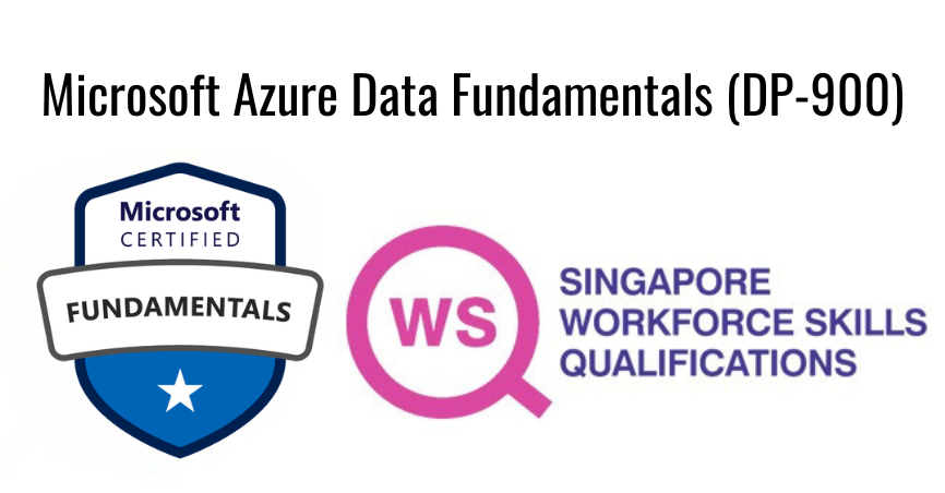 WSQ - Microsoft Azure Data Fundamentals (DP-900 Exam Prep)