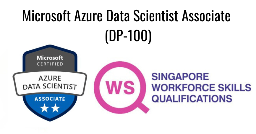  WSQ - Designing and Implementing a Data Science Solution on Azure (DP-100 Exam Prep