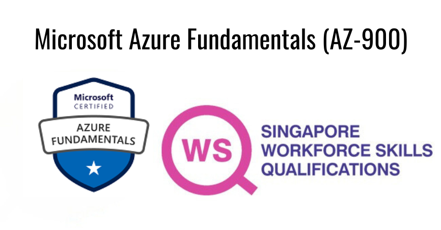 WSQ - Microsoft Azure Fundamentals (AZ-900)