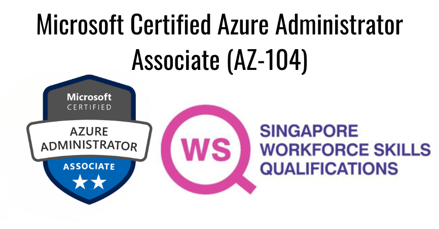 WSQ Microsoft Azure Administrator Associate Exam Prep