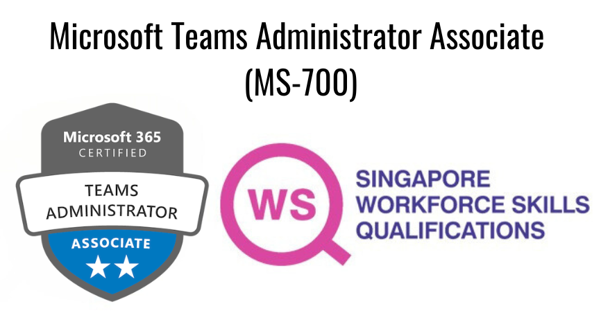 WSQ Microsoft Teams Administrator Associate Exam Prep